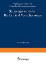 Servicegarantien bei Banken und Versicherungen: Wettbewerbsvorteile für Finanzdienstleistungsunternehmen