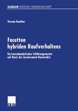 Facetten hybriden Kaufverhaltens: Ein kausalanalytischer Erklärungsansatz auf Basis des Involvement-Konstrukts