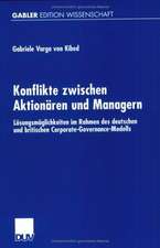 Konflikte zwischen Aktionären und Managern: Lösungsmöglichkeiten im Rahmen des deutschen und britischen Corporate-Governance-Modells