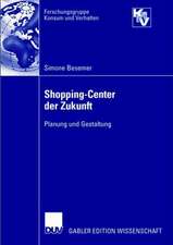 Shopping-Center der Zukunft: Planung und Gestaltung