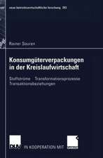 Konsumgüterverpackungen in der Kreislaufwirtschaft: Stoffströme — Transformationsprozesse — Transaktionsbeziehungen