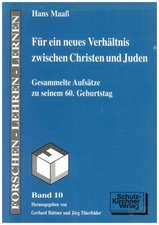 Für ein neues Verhältnis zwischen Christen und Juden