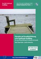 Prävention und Gesundheitsförderung in der Ergotherapie-Ausbildung