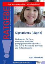 Sigmatismus (Lispeln)