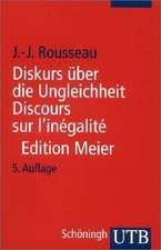 Diskurs über die Ungleichheit. Discours sur l'inègalitè