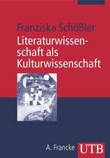 Literaturwissenschaft als Kulturwissenschaft