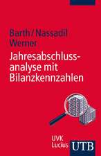 Jahresabschlussanalyse mit Bilanzkennzahlen