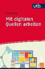 Mit digitalen Quellen arbeiten