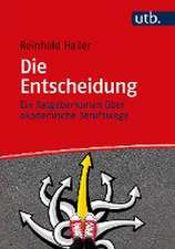 Die Entscheidung