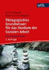 Pädagogisches Grundwissen für das Studium der Sozialen Arbeit