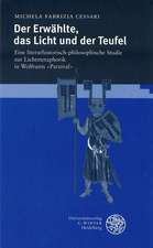 Cessari, M: Erwählte, das Licht und der Teufel