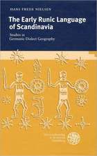 The Early Runic Language of Scandinavia