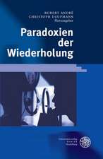 Paradoxien der Wiederholung