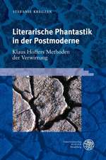 Literarische Phantastik in der Postmoderne: Klaus Hoffers Methoden der Verwirrung