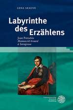 Labyrinthe Des Erzahlens: Jean Potockis 'Manuscrit Trouve a Saragosse'