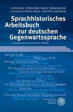 Sprachhistorisches Arbeitsbuch Zur Deutschen Gegenwartssprache: Eine Transdisziplinare Perspektive