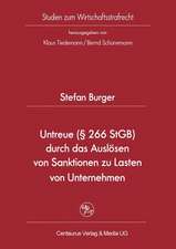 Untreue (§ 266 StGB) durch das Auslösen von Sanktionen zu Lasten von Unternehmen