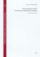 Moral, Religion, Politik: Psychologisch-pädagogische Zugänge