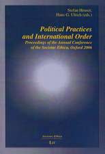 Political Practices and International Order