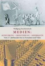 Medien: Aufklärung - Orientierung - Missbrauch