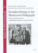 Sozialerziehung in der Montessori-Pädagogik