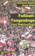 Fußball-Fangesänge. Inkl. CD