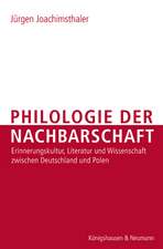 Philologie der Nachbarschaft