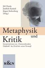 Metaphysik und Kritik