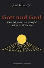 Gott und Gral