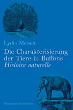 Die Charakterisierung der Tiere in Buffons Histoire naturelle