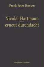 Nicolai Hartmann - erneut durchdacht