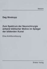 Zum Spektrum der Neurochirurgie anhand biblischer Motive im Spiegel der bildenden Kunst