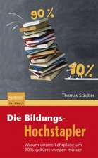 Die Bildungs-Hochstapler: Warum unsere Lehrpläne um 90% gekürzt werden müssen