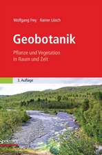 Geobotanik: Pflanze und Vegetation in Raum und Zeit