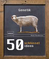 50 Schlüsselideen Genetik