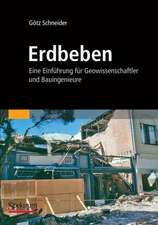 Erdbeben: Eine Einführung für Geowissenschaftler und Bauingenieure