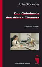 Das Geheimnis des dritten Zimmers