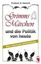 Grimms Märchen und die Politik von heute