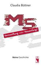 MS - Verzweiflung oder Neuanfang?