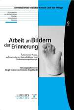 Arbeit an Bildern der Erinnerung