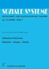 Inklusion /Exklusion: Rhetorik, Körper, Macht