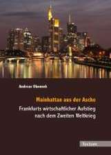 Mainhattan aus der Asche