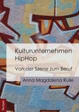 Kulturunternehmen HipHop