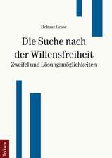 Hesse, H: Suche nach der Willensfreiheit