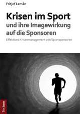 Krisen im Sport und ihre Imagewirkung auf die Sponsoren