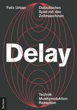 Delay