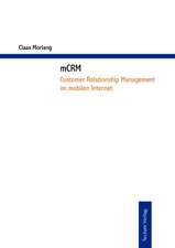 McRm - Customer Relationship Management Im Mobilen Internet