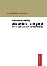 Gender Mainstreaming: Alle Anders - Alle Gleich