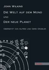 Die Welt auf dem Mond / Der neue Planet