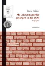 Als Leistungssportler gefangen in der DDR